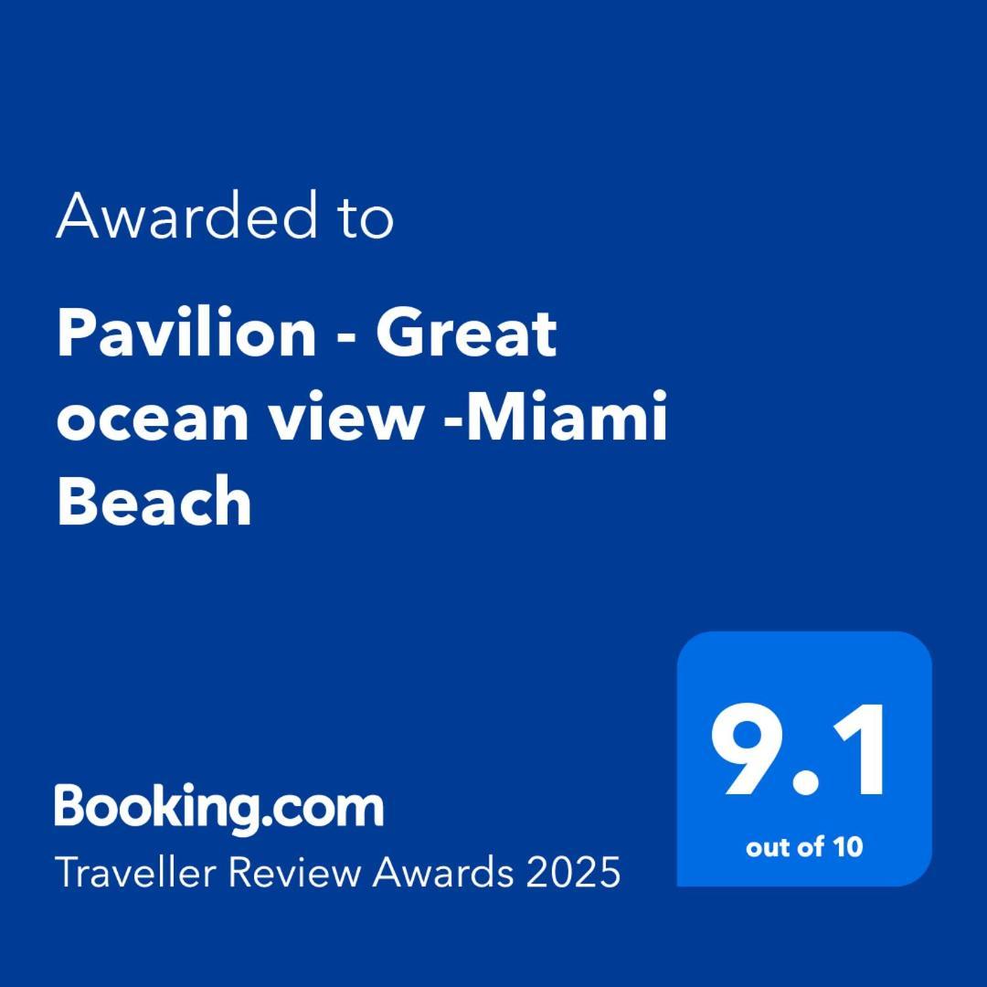 Pavilion - Great Ocean View -miami Apartment